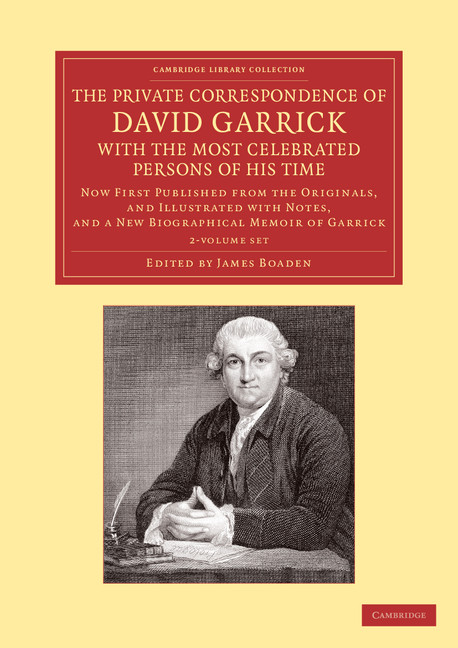 Carte Private Correspondence of David Garrick with the Most Celebrated Persons of his Time 2 Volume Set David Garrick