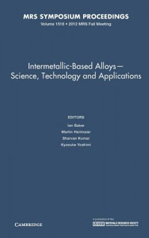 Könyv Intermetallic-Based Alloys - Science, Technology and Applications Ian Baker