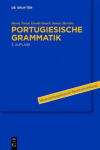 Kniha Portugiesische Grammatik Maria Teresa Hundertmark-Santos Martins