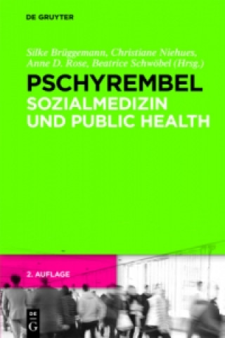 Könyv Pschyrembel Sozialmedizin und Public Health Silke Brüggemann