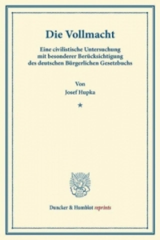 Kniha Die Vollmacht. Josef Hupka