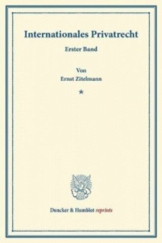 Книга Internationales Privatrecht. Ernst Zitelmann