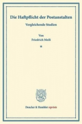 Carte Die Haftpflicht der Postanstalten. Friedrich Meili