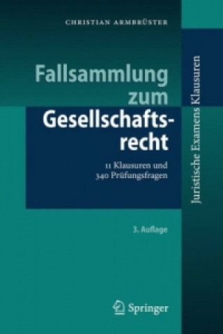Kniha Fallsammlung Zum Gesellschaftsrecht Christian Armbrüster