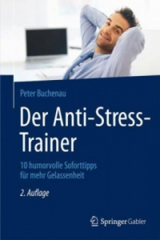 Kniha Der Anti-Stress-Trainer Peter Buchenau