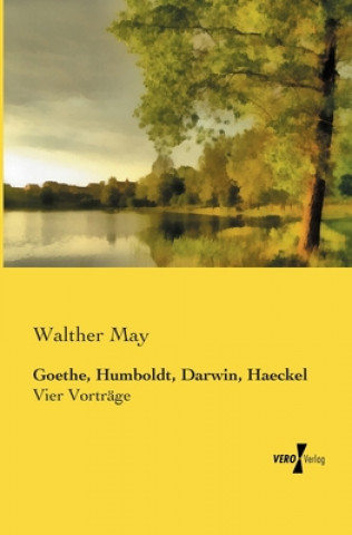 Carte Goethe, Humboldt, Darwin, Haeckel Walther May