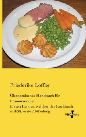 Carte OEkonomisches Handbuch fur Frauenzimmer Friederike Löffler