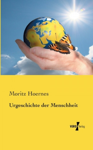 Книга Urgeschichte der Menschheit Moritz Hoernes