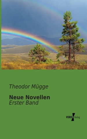 Kniha Neue Novellen Theodor Mügge
