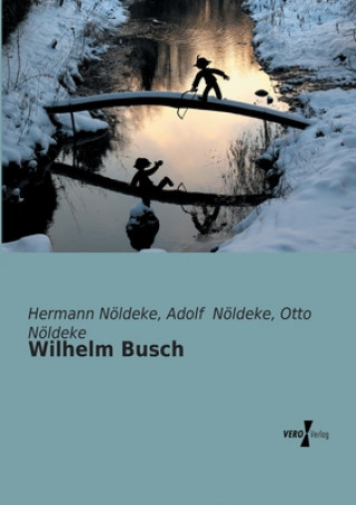 Kniha Wilhelm Busch Hermann Nöldeke
