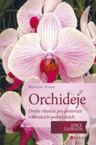 Kniha Orchideje Martin Zoun