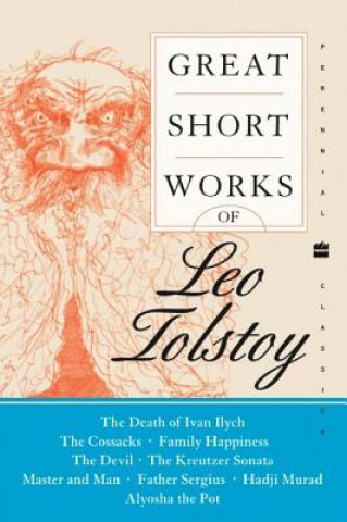 Knjiga Great Short Works of Leo Tolstoy Leo Tolstoy