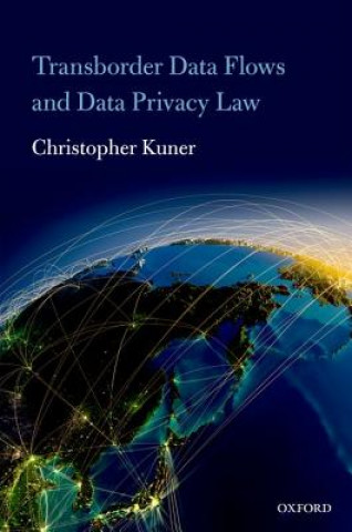 Książka Transborder Data Flows and Data Privacy Law Christopher Kuner