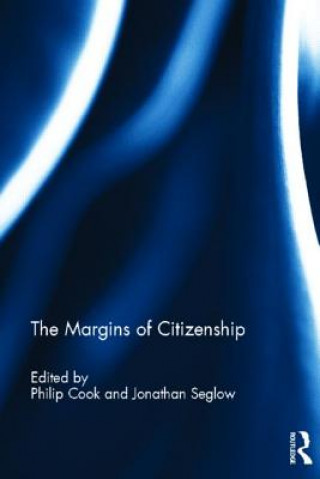 Kniha Margins of Citizenship Philip Cook
