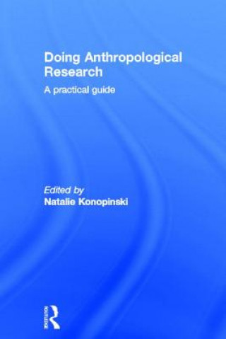 Livre Doing Anthropological Research Natalie Konopinski