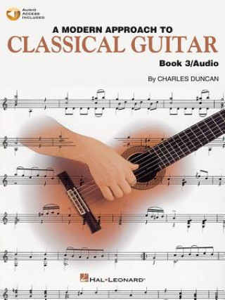 Carte Modern Approach to Classical Guitar Charles Duncan