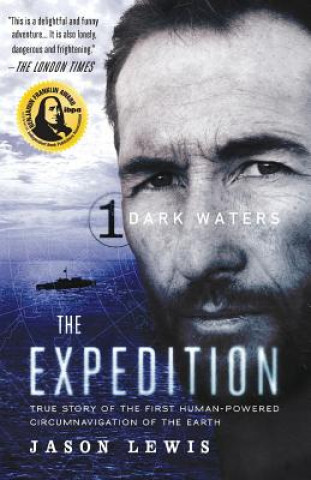 Carte Dark Waters (The Expedition Trilogy, Book 1) Jason Lewis