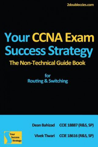 Carte Your CCNA Exam Success Strategy MR Vivek Tiwari