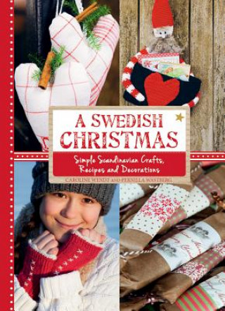 Knjiga Swedish Christmas Caroline Wendt