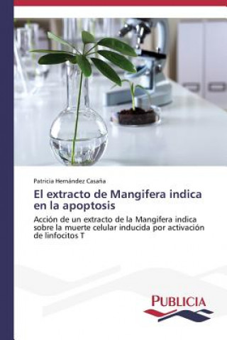 Kniha extracto de Mangifera indica en la apoptosis Patricia Hernández Casa