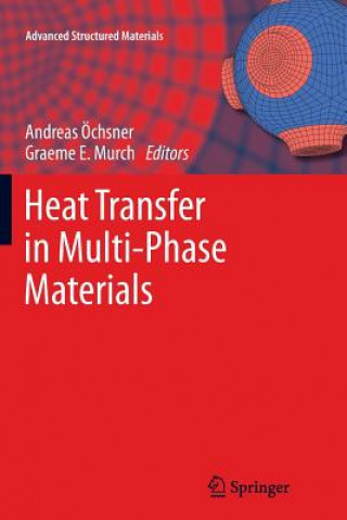 Kniha Heat Transfer in Multi-Phase Materials Andreas Öchsner