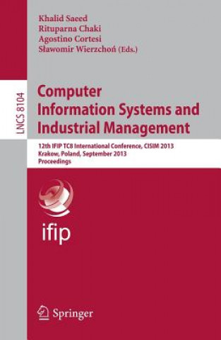 Kniha Computer Information Systems and Industrial Management Khalid Saeed