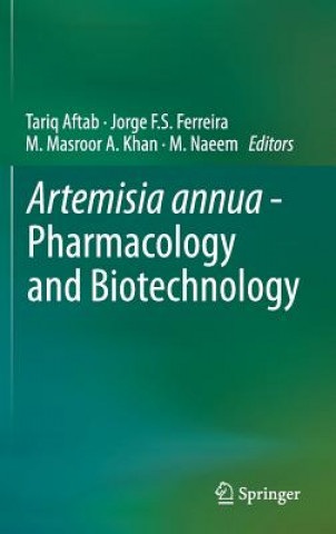Kniha Artemisia annua - Pharmacology and Biotechnology Tariq Aftab