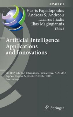 Livre Artificial Intelligence Applications and Innovations Harris Papadopoulos