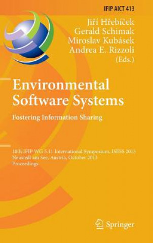 Könyv Environmental Software Systems. Fostering Information Sharing Ji í H ebí ek