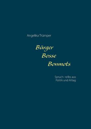 Kniha Burger Bosse Bonmots Angelika Trümper