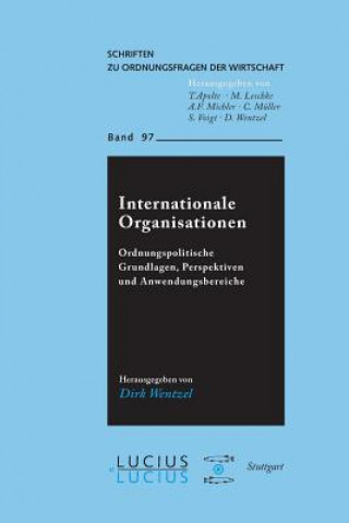 Kniha Internationale Organisationen Dirk Wentzel