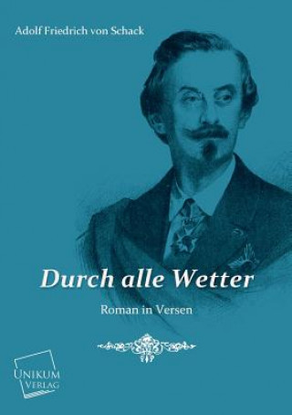 Buch Durch Alle Wetter Adolf Friedrich von Schack