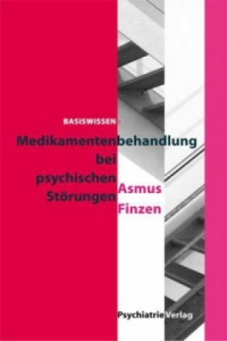 Książka Medikamentenbehandlung bei psychischen Störungen Asmus Finzen