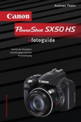 Kniha Canon PowerShot SX50 HS fotoguide Andreas Thaler