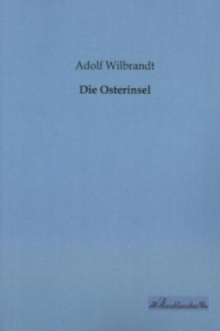 Carte Die Osterinsel Adolf Wilbrandt