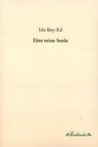 Книга Eine reine Seele Ida Boy-Ed