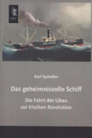 Carte Das geheimnisvolle Schiff Karl Spindler
