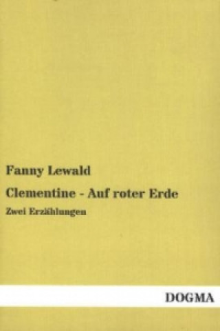 Book Clementine - Auf roter Erde Fanny Lewald