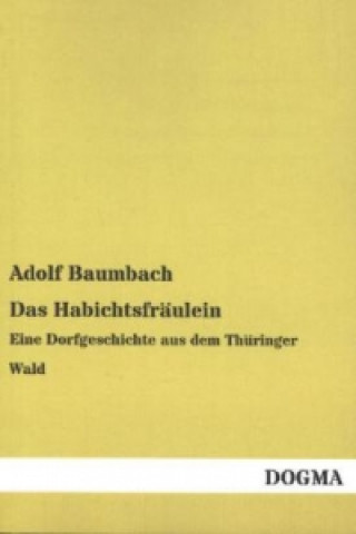 Kniha Das Habichtsfräulein Adolf Baumbach