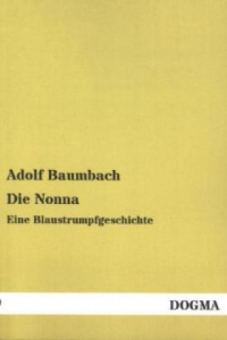 Książka Die Nonna Adolf Baumbach