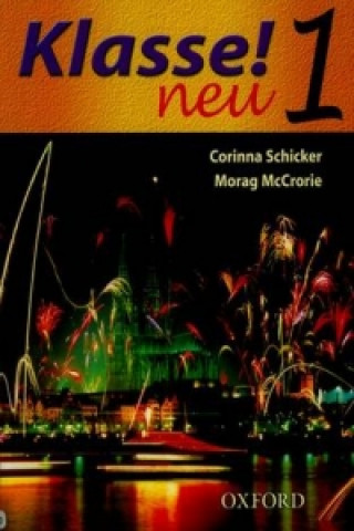 Книга Klasse! Neu: Part 1: Student's Book Corinna Schicker