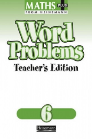 Książka Maths Plus Word Problems 6: Teacher's Book Anne Frobisher