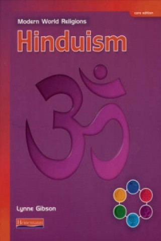 Kniha Modern World Religions: Hinduism Pupil Book Core Lynne Gibson