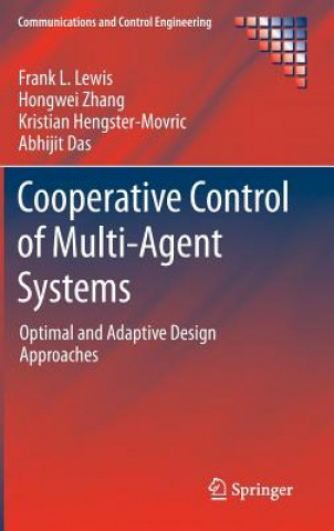 Kniha Cooperative Control of Multi-Agent Systems Frank L. Lewis