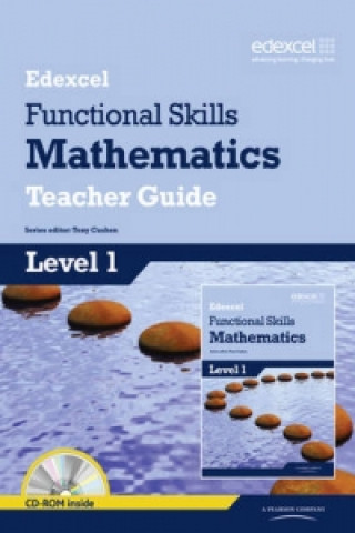 Kniha Edexcel Functional Skills Mathematics Level 1 Teacher Guide Tony Cushen