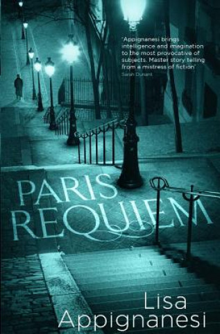 Carte Paris Requiem Lisa Appignanesi