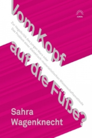 Kniha Vom Kopf auf die Füße? Sahra Wagenknecht