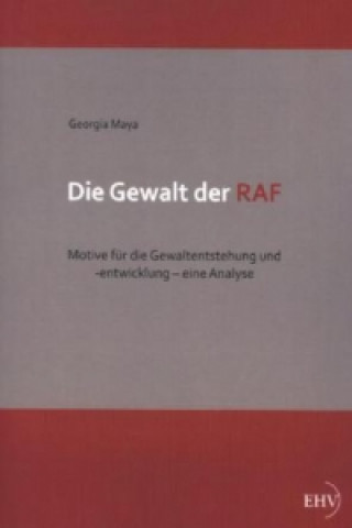 Book Die Gewalt der RAF Georgia Maya