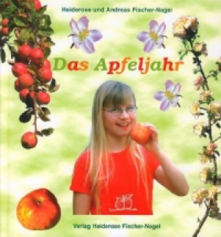 Kniha Das Apfeljahr Heiderose Fischer-Nagel