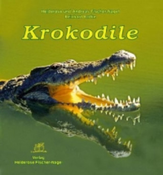 Kniha Krokodile Heiderose Fischer-Nagel